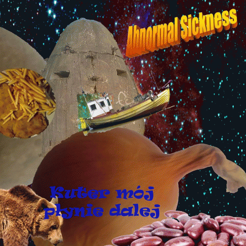 Abnormal Sickness : Kuter Mój Płynie Dalej Abnormal Sickness : Kuter Mój Płynie Dalej